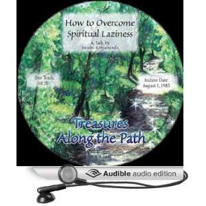  How to Overcome Spiritual Laziness Treasures Along the 