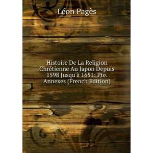  Histoire De La Religion ChrÃ©tienne Au Japon Depuis 1598 