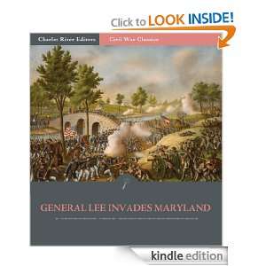  of the Union and Confederate Armies: General Robert E. Lee Invades 