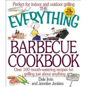   for grilling just about anything [Paperback]: Jennifer Jenkins: Books