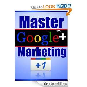 Master Google Plus Marketing Fabio Moro  Kindle Store