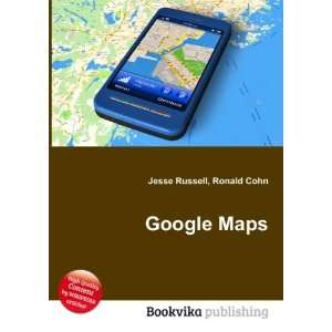  Google Maps Ronald Cohn Jesse Russell Books