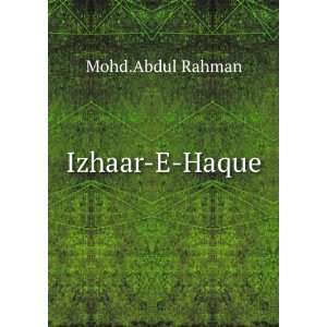  Izhaar E Haque Mohd.Abdul Rahman Books