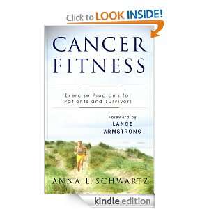 Cancer Fitness Lance Armstrong, Anna L. Schwartz  Kindle 