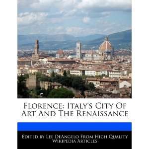  Florence Italys City Of Art And The Renaissance 