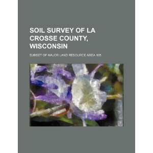  Soil survey of La Crosse County, Wisconsin: subset of 
