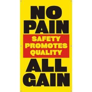  No Pain / All Gain, Safety Promotes Quality Banner, 48 x 