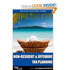  Non Resident & Offshore Tax Planning (9781904608912) Lee 