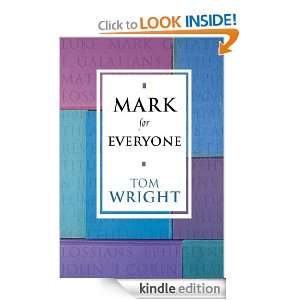 Mark for Everyone (New Testament for Everyone) Tom Wright  