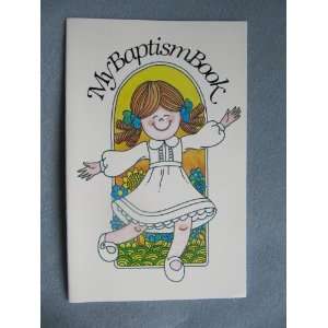 My Baptism Book:girl: J. Richard Andersen:  Books