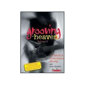  Grooving for Heaven, Vol 2 The Bassist & Contemporary 