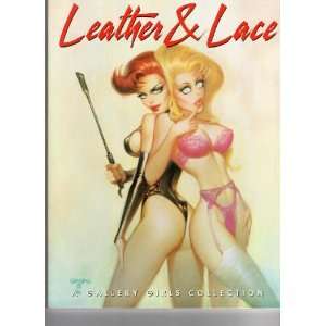  Leather & Lace  Volume One: A Gallery Girls Collection 