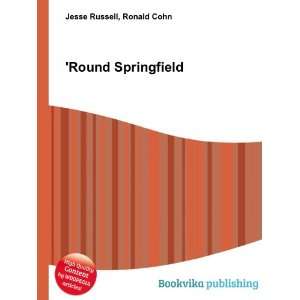  Round Springfield Ronald Cohn Jesse Russell Books