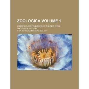   Zoological Society (9781235829932) New York Zoological Society Books
