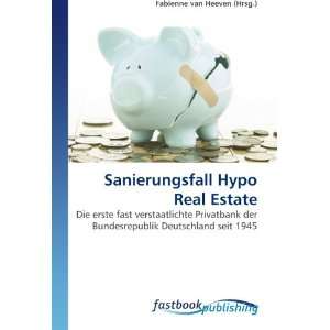Sanierungsfall Hypo Real Estate Die erste fast verstaatlichte 