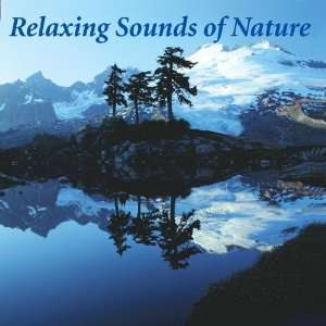  Relaxing Sounds of Nature John Grout Music