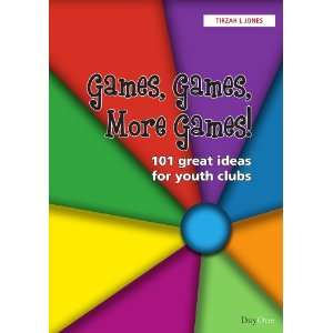   Great Ideas for Youth Clubs (9781846251689): Tirzah L. Jones: Books