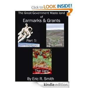 The Great Government Waste land of Earmarks and Grants Eric Smith 