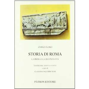 Storia di Roma La prima e la seconda eta (Testi e manuali per l 