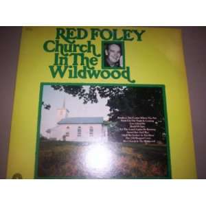  Church in the Wildwood Red Foley Music