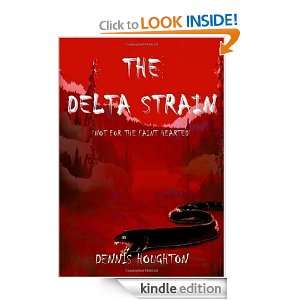 The Delta Strain Dennis Houghton  Kindle Store