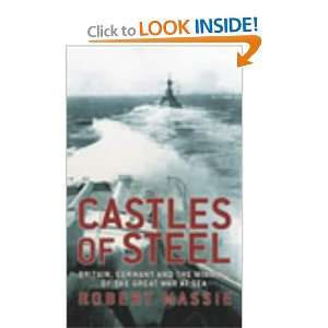  Castles of Steel (9780224040921) Robert K Massie Books