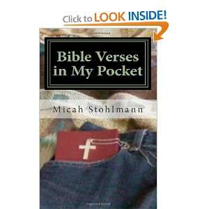  Bible Verses in My Pocket (9780615481814): Micah S 