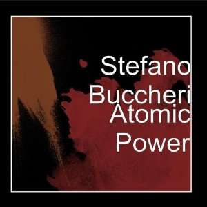  Atomic Power: Stefano Buccheri: Music
