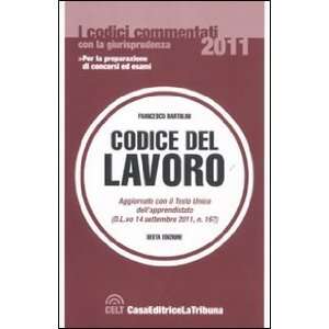  Codice del lavoro (9788861327993) F. Bartolini Books