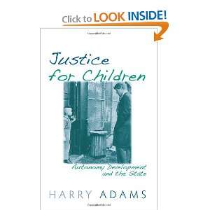  Justice for Children Autonomy Development and the State 
