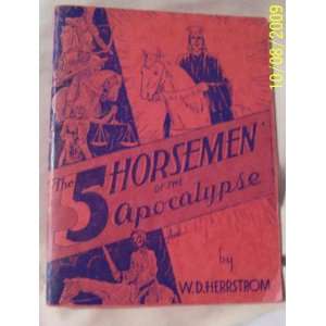   of the Apocalypse (Bible Blue Book No. 4): W. D. Herrstrom: Books