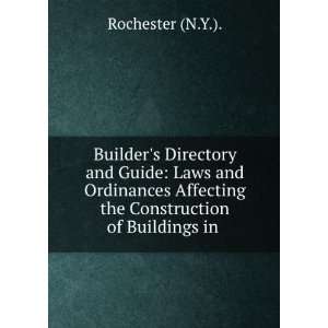  Builders Directory and Guide: Laws and Ordinances 