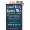Angry Men, Passive Men Understanding the Roots …