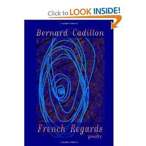  French Regards (9781447892526) Bernard Cadillon Books