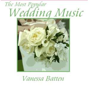  The Most Popular Wedding Music Vanessa Batten Music
