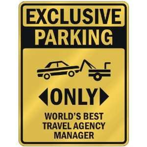 EXCLUSIVE PARKING  ONLY WORLDS BEST TRAVEL AGENCY MANAGER  PARKING 