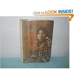   Ways of My Grandmothers (9780688036652) Beverly Hungry Wolf Books