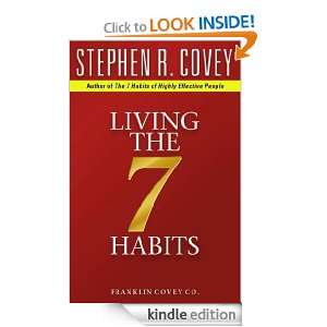 Living The 7 Habits Stephen R Covey  Kindle Store