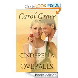 Cinderella in Overalls Carol Grace  Kindle Store