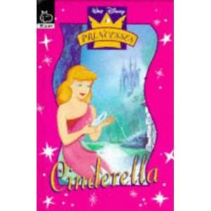  The Story of Cinderella (Disney Princesses) (9780590194525 
