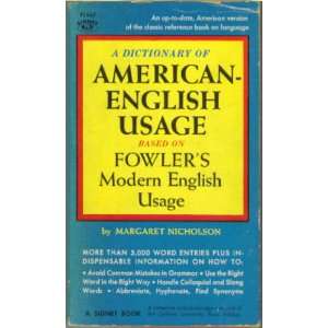  A Dictionary of American English Usage Margeret Nicholson Books