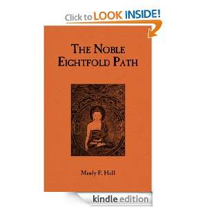 The Noble Eightfold Path Manly Hall  Kindle Store