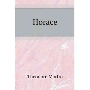  Horace Theodore Martin Books