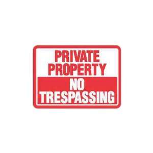  Private Property No Trespassing   10 x 7   OSHA warning 