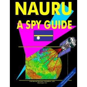  Nauru: A Spy Guide (World Spy Guide Library 