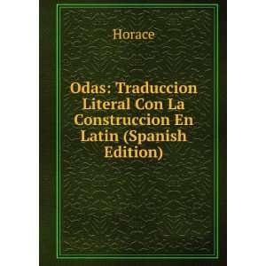  Odas Traduccion Literal Con La Construccion En Latin 