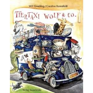  Tiertaxi Wolf & Co (German Edition) (9783794144235) Will 