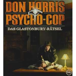  Don Harris   Psycho Cop 06. Das Glastonbury Ratsel 