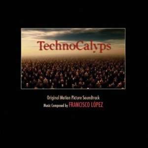  TechnoCalyps [Original Motion Picture Soundtrack 