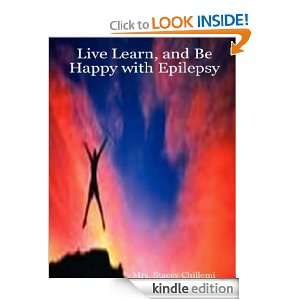 Live Learn, and Be Happy with Epilepsy (2010 New Edition) Stacey 